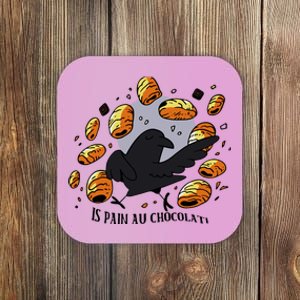 Bird Is Pain Au Chocolat Coaster