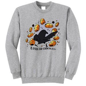 Bird Is Pain Au Chocolat Tall Sweatshirt