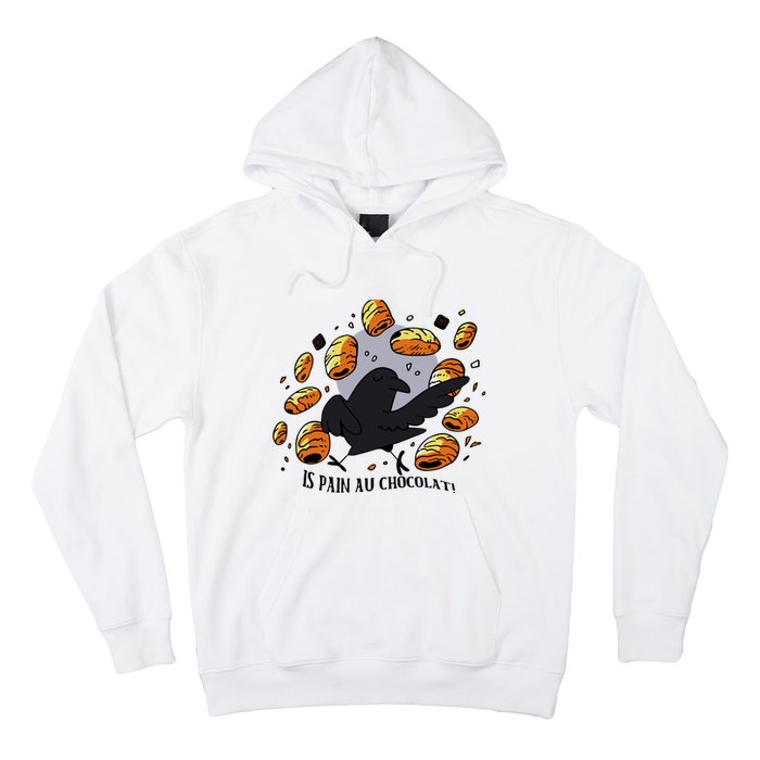 Bird Is Pain Au Chocolat Hoodie