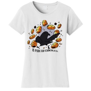 Bird Is Pain Au Chocolat Women's T-Shirt