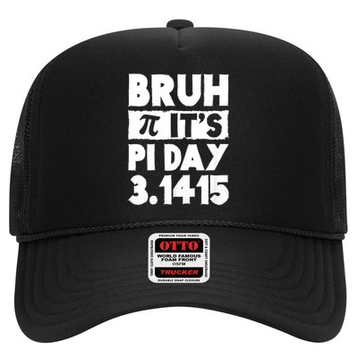 Bruh It's Pi Day 3.14 Happy Pi Day Funny Math Teachers Kids Trucker Hat