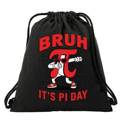 Bruh Its Pi Day Funny Math Humor Classroom Design Drawstring Bag