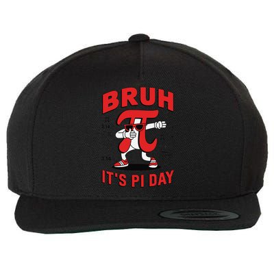 Bruh Its Pi Day Funny Math Humor Classroom Design Wool Snapback Cap