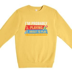 Billiards I'm Probably Playing About To Play Billiards Dad Gift For Father’s Day Premium Crewneck Sweatshirt