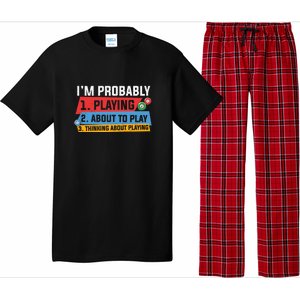 Billiards I'm Probably Playing About To Play Billiards Dad Gift For Father’s Day Pajama Set