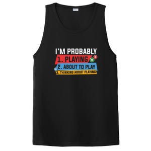 Billiards I'm Probably Playing About To Play Billiards Dad Gift For Father’s Day PosiCharge Competitor Tank