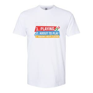 Billiards I'm Probably Playing About To Play Billiards Dad Gift For Father’s Day Softstyle CVC T-Shirt