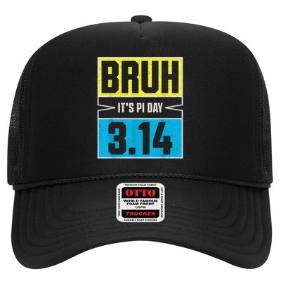 Bruh It’S Pi Day 3.14 Math Geek Celebration _ Pi Day Trucker Hat