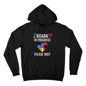 BCABA In Progress Future BCBA Tall Hoodie