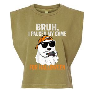 Bruh I Paused My Game For Halloween Funny Gaming Halloween Gift Garment-Dyed Women's Muscle Tee