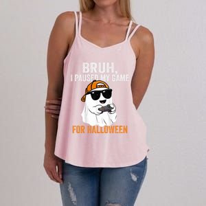 Bruh I Paused My Game For Halloween Funny Gaming Halloween Gift Women's Strappy Tank