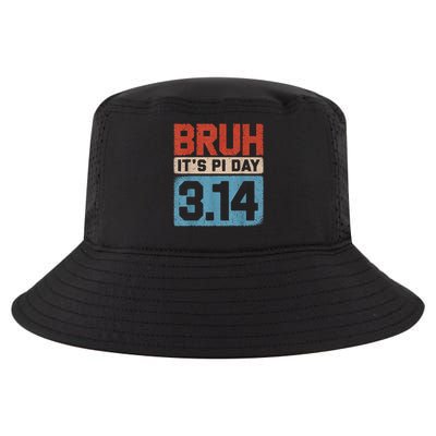 Bruh It'S Pi Day Pi Day Saying For Math Teacher Cool Comfort Performance Bucket Hat