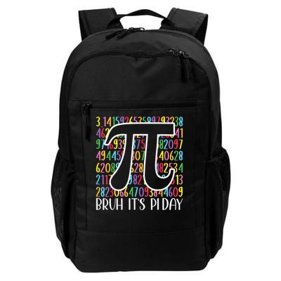 Bruh It'S Pi Day Pi Day Saying Math Teacher Kid Daily Commute Backpack