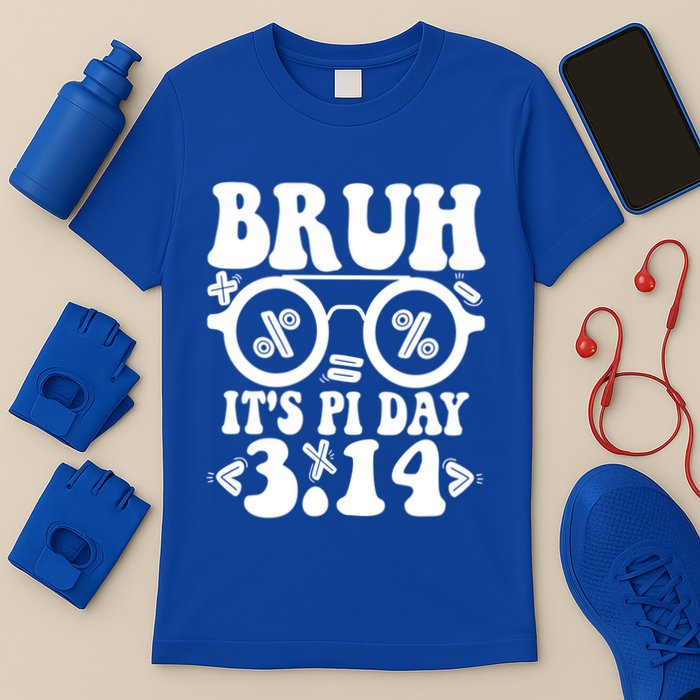 Bruh ItS Pi Day 3 14 Pi Symbol Funny Pi Day Teachers Math Meaningful Gift T-Shirt