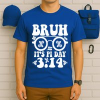 Bruh ItS Pi Day 3 14 Pi Symbol Funny Pi Day Teachers Math Meaningful Gift T-Shirt