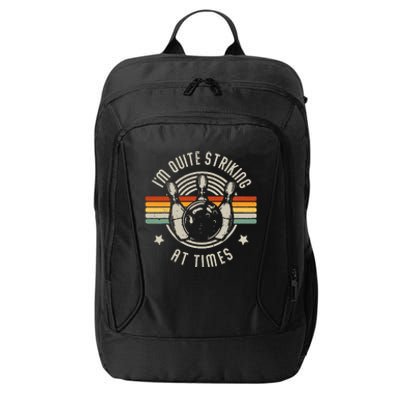 Bowling Im Quite Striking Funny Vintage Bowler Pun City Backpack