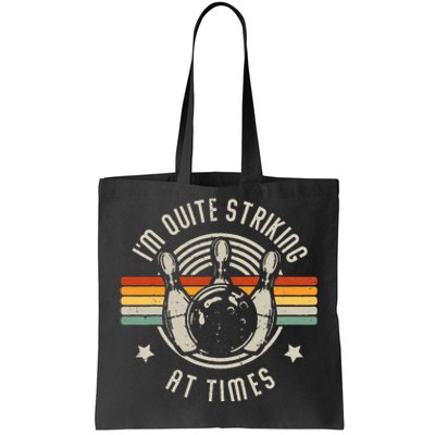 Bowling Im Quite Striking Funny Vintage Bowler Pun Tote Bag