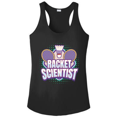 Badminton I Racket Scientist I Badminton Racket Shuttlecock Cool Gift Ladies PosiCharge Competitor Racerback Tank