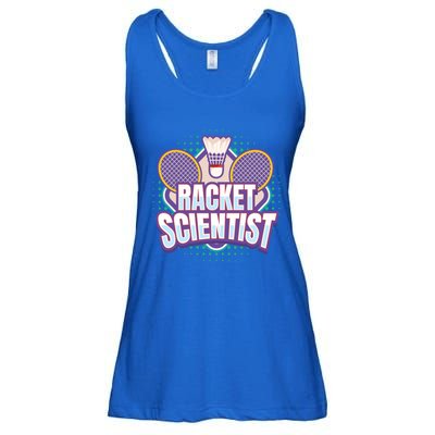 Badminton I Racket Scientist I Badminton Racket Shuttlecock Cool Gift Ladies Essential Flowy Tank