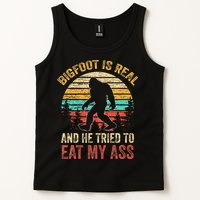 Bigfoot Is Real And He Tried To Eat My Ass Tank Top