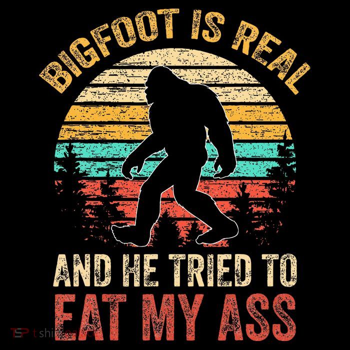 Bigfoot Is Real And He Tried To Eat My Ass Cropped Pullover Crew