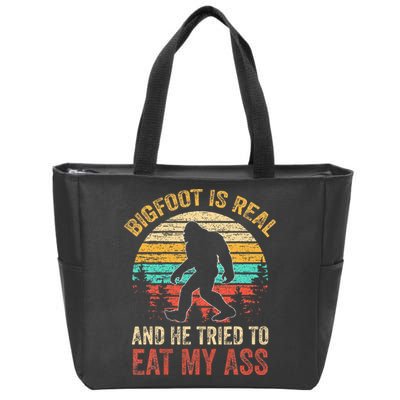 Bigfoot Is Real And He Tried To Eat My Ass Zip Tote Bag