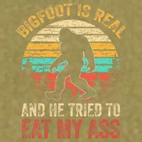 Bigfoot Is Real And He Tried To Eat My Ass Garment-Dyed Women's Muscle Tee