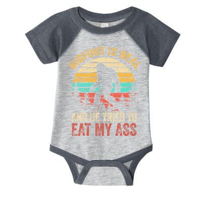Bigfoot Is Real And He Tried To Eat My Ass Infant Baby Jersey Bodysuit