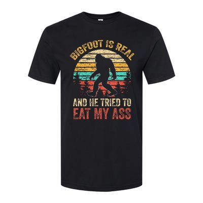 Bigfoot Is Real And He Tried To Eat My Ass Softstyle® CVC T-Shirt