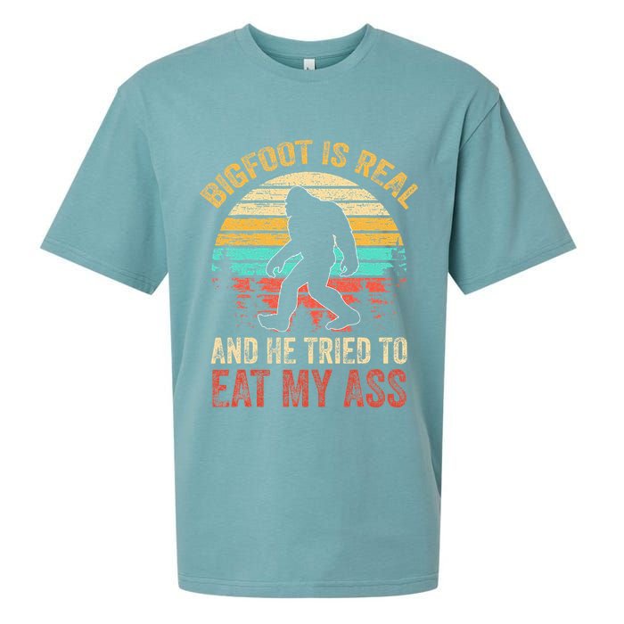 Bigfoot Is Real And He Tried To Eat My Ass Sueded Cloud Jersey T-Shirt