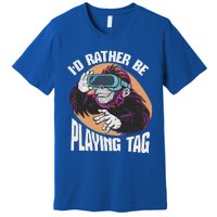 Bruh Id Rather Be Playing Tag Monkey Premium T-Shirt