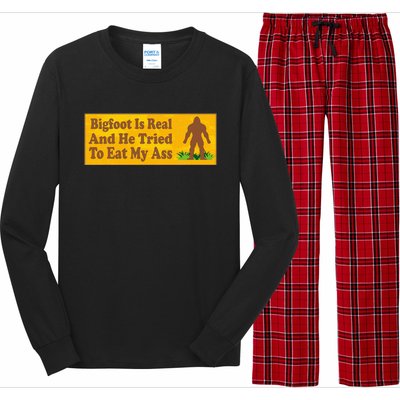 Bigfoot Is Real And He Tried To Eat My Ass Funny Long Sleeve Pajama Set