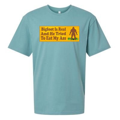 Bigfoot Is Real And He Tried To Eat My Ass Funny Sueded Cloud Jersey T-Shirt