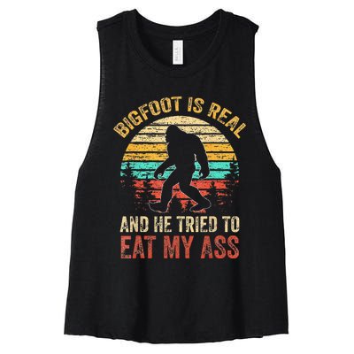 Bigfoot Is Real And He Tried To Eat My Ass Funny Sasquatch Women's Racerback Cropped Tank