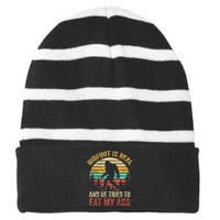 Bigfoot Is Real And He Tried To Eat My Ass Funny Sasquatch Striped Beanie with Solid Band