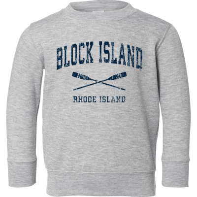 Block Island Rhode Island Vintage Nautical Paddles Sports Oa Toddler Sweatshirt
