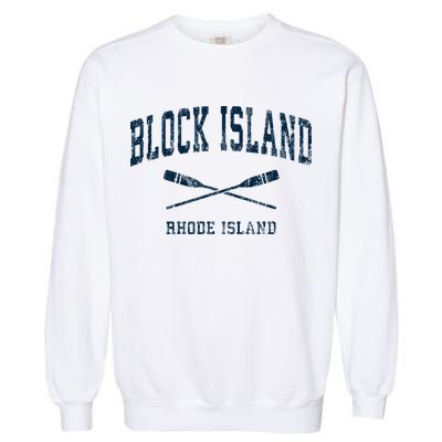 Block Island Rhode Island Vintage Nautical Paddles Sports Oa Garment-Dyed Sweatshirt