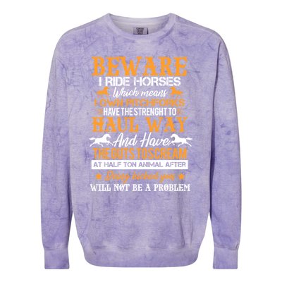 Beware I Ride Horses Horse Rider Equestrian Horseback Riding Gift Colorblast Crewneck Sweatshirt