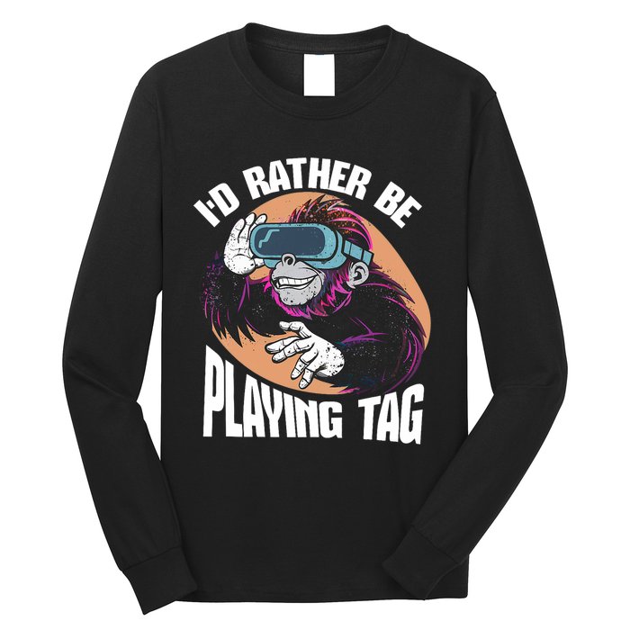 Bruh ID Rather Be Playing Tag Monkey Video Game Gorilla Long Sleeve Shirt