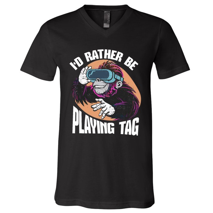 Bruh ID Rather Be Playing Tag Monkey Video Game Gorilla V-Neck T-Shirt