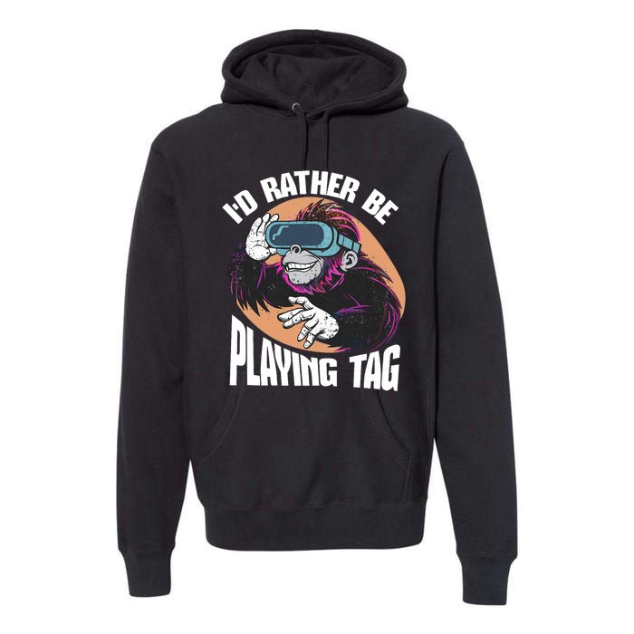 Bruh ID Rather Be Playing Tag Monkey Video Game Gorilla Premium Hoodie