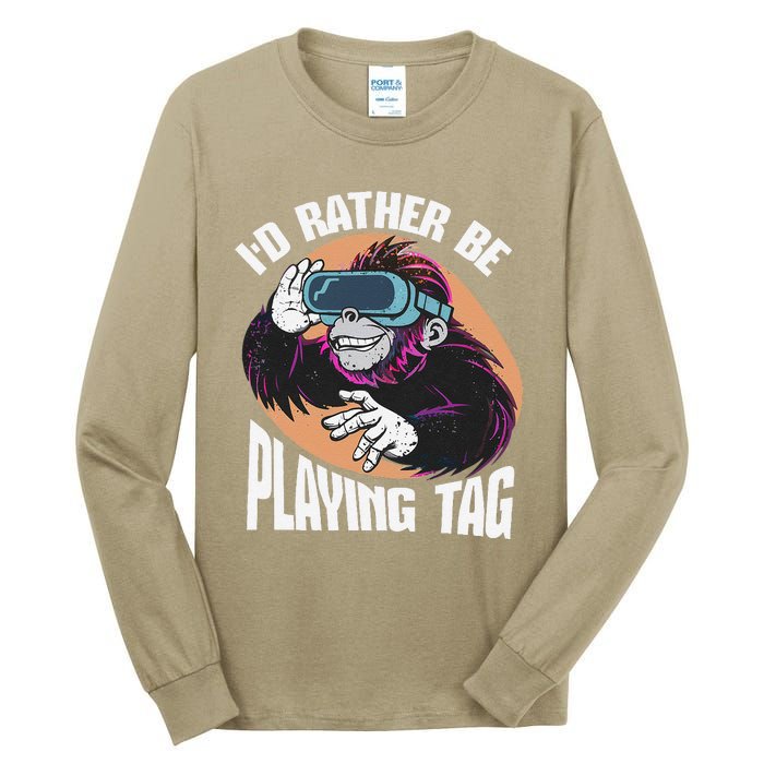 Bruh ID Rather Be Playing Tag Monkey Video Game Gorilla Tall Long Sleeve T-Shirt