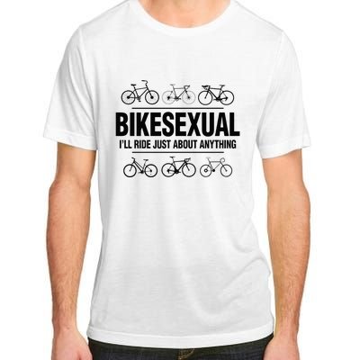 BikeSexual Ill Ride Anything Funny Biker Bicycling Gift Adult ChromaSoft Performance T-Shirt