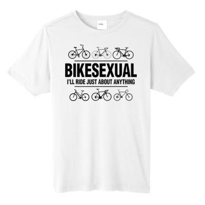 BikeSexual Ill Ride Anything Funny Biker Bicycling Gift Tall Fusion ChromaSoft Performance T-Shirt