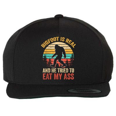 Bigfoot Is Real And He Tried To Eat My Ass Funny Sasquatch Wool Snapback Cap