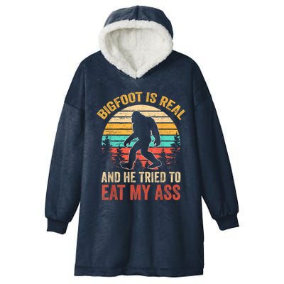 Bigfoot Is Real And He Tried To Eat My Ass Funny Sasquatch Hooded Wearable Blanket