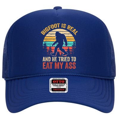 Bigfoot Is Real And He Tried To Eat My Ass Funny Sasquatch High Crown Mesh Back Trucker Hat