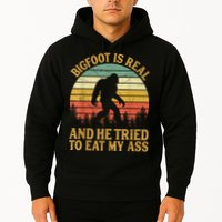 Bigfoot Is Real And He Tried To Eat My Ass Funny Sasquatch Hoodie