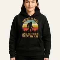Bigfoot Is Real And He Tried To Eat My Ass Funny Sasquatch Hoodie