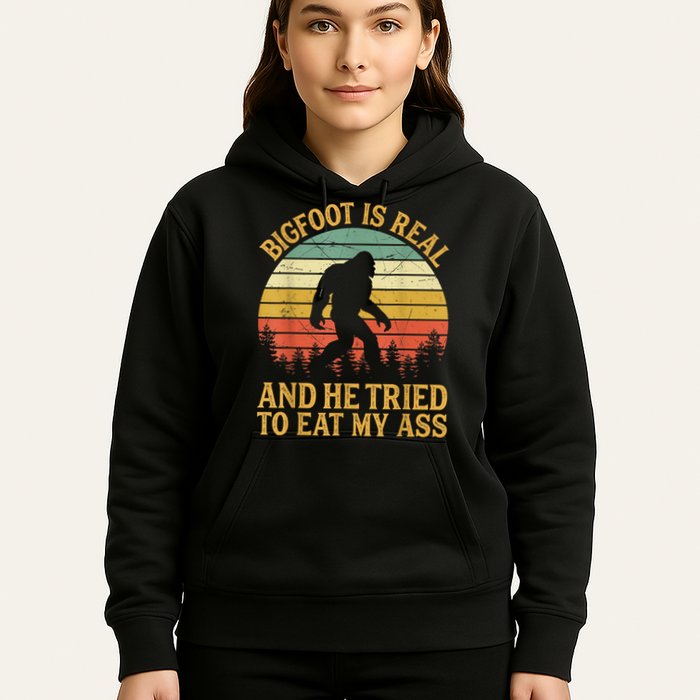 Bigfoot Is Real And He Tried To Eat My Ass Funny Sasquatch Hoodie